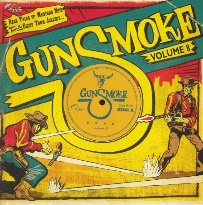 V.A. - Gunsmoke Vol 8 ( Ltd 10 Inch )